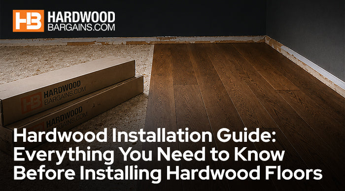 Hardwood Installation Guide
