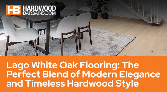 Lago White Oak Flooring