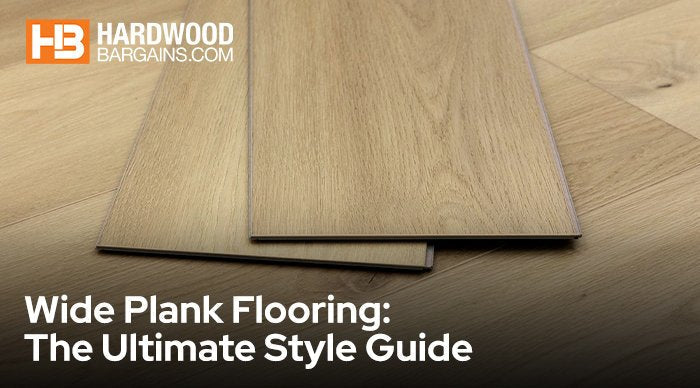Wide Plank Flooring: The Ultimate Style Guide
